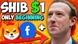 *POWERFUL* WHAT FACEBOOK JUST DID WITH SHIBA INU TO HELP IT REACH $1 THIS YEAR?? - EXPLAINED