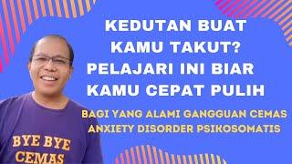 Sering kedutan? Takut kalau terjadi apa apa? (seri cara sembuh anxiety gangguan cemas psikosomatis)