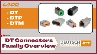 Deutsch DT,  DTP and DTM Series Connector Family Overview