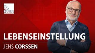 Alles eine Sache der Einstellung | Jens Corssen