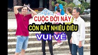 CUỘC ĐỜI NÀY CÒN RẤT NHIỀU ĐIỀU VUI VẺ. Sống vui với những điều bình dị quanh ta.