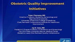 Obstetric Quality Improvement Initiatives