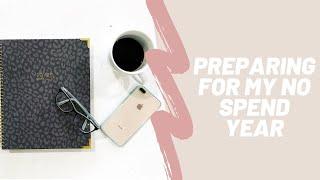Preparing For My No Buy Year 2021 | No Spend Challenge | No Amazon