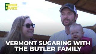 Vermont Sugaring with the Butler Family