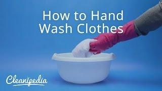 How to Hand Wash Clothes | Cleanipedia