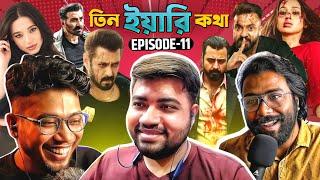 Tin Yaari Kotha EP-11|Borbaad vs Daagi Teaser?|Ankush Soham Yash Posters| Dainee|Jatt|Khakee|Anora