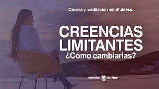 Cambia Tus Creencias, Cambia Tu Vida: El Secreto para una Mente Libre y Positiva" Mindful Science