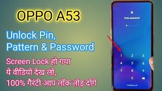 Oppo A53 Ka Lock Kaise Tode | Oppo A53 Unlock Password Factory Reset Without Pc 100% Ok