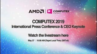 COMPUTEX 2019 International Press Conference & CEO Keynote live-streaming on May 27 at 10 AM (GMT+8)