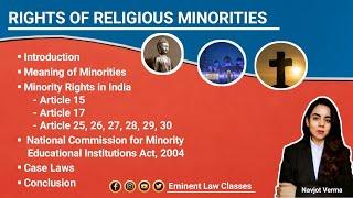 Rights of Minorities in India | National Commission for Minority educational institutions act, 2004