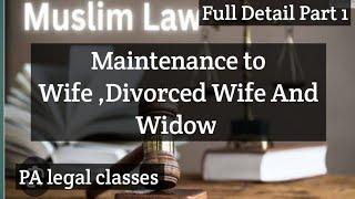 Maintenance to Wife, children, Aged Parents Under Muslim Personal Law ,1986 Act and sec125 Crpc