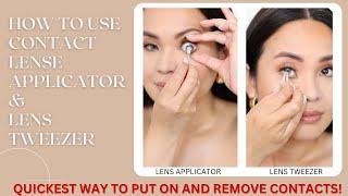 How to use a contact lens applicator & lens tweezer| Apply and remove your contact lens in 3 seconds