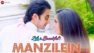 Manzilein - Life is Beautiful! | Manoj Amarnani | Udit Narayan & Alka Yagnik | John T. Hunt