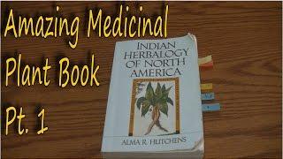 Medicinal Plant Book - Indian Herbalogy of North America