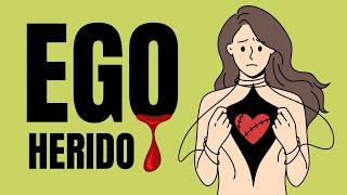 Como Controlar el Ego Herido | 7 pasos