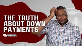 The Truth About Down Payments | Expert Insights with Coach Sascha Chatman