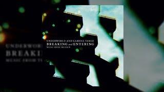 Underworld and Gabirel Yared - Breaking and Entering: Music from the Film (2006)