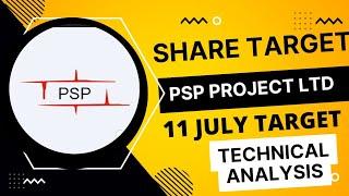 psp project Share Target | psp project Share Target Price | 11 july Target | Latest News