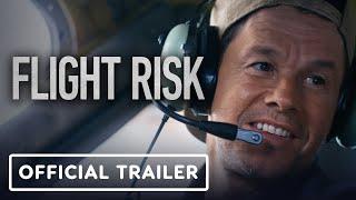 Flight Risk - Official Trailer (2024) Mark Wahlberg, Michelle Dockery, Topher Grace