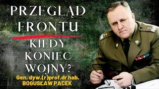 Generał Pacek o Wojsku i Wojnie #6- Kiedy skończy się ta wojna i kto ma większe szanse ją wygrać?