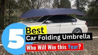 Best Car Folding Umbrella 2024 - (Editors Review)