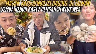 MASAK BASO JUMBO ISI DAGING CINCANG KELUARGA TAIWAN KUTERKEJUT DENGAN BENTUK NYA