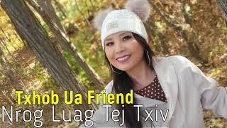 PojniamTxhob Ua Friend Nrog Luag Tej Txiv~11/20/2024~