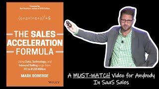 The Sales Acceleration Formula Book: How to Go From $0 to $100 Million