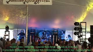 The Ain't Sisters - Dance Tent - Suwannee Roots Revival - Live Oak, Fl  10-08-2023