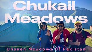 Unseen Meadows of Pakistan | Chukail Meadows - Swat: Trekking & Camping