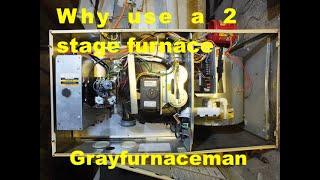 Why use a 2 stage gas furnace