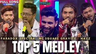 Top 5 medley | Paradox, MC SQUARE, Nazz, Spectra Music, Gravity | Hustle 2.0