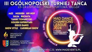 MAD DANCE CHAMPIONS LEAUGE 2024 o Puchar Burmistrza Miasta i Gminy Morawica (niedziela)