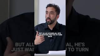 Allah loves those who turn back to Him | Nouman Ali Khan