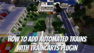 How to add automated trains with TrainCarts Plugin