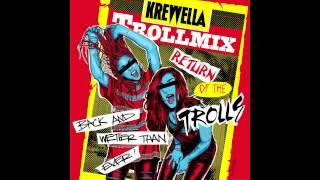 Krewella Troll Mix Vol. 14 - Return of the Trolls