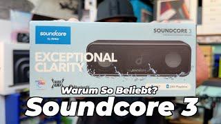 Soundcore 3 - Warum kaufen so viele diesen Bluetooth Lautsprecher ?