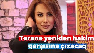 Prodüser Təranə Səmədova yenidən hakim qarşısına çıxacaq