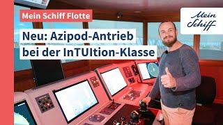 Mein Schiff fleet: Azipod drive on the InTUItion class