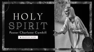 Holy Spirit: The Grave You Crave | Charlotte Gambill | Bayside Community Church