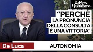 Autonomia differenziata, De Luca legge la pronuncia della Consulta e commenta così