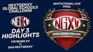 HIGHLIGHTS: VRYBURG XV vs NEXTGEN XV | DAY 3, NEXTGENXV GLOBAL SCHOOLS CHALLENGE - CUP FINAL