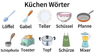 Deutsch Lernen| Küchen Wörter| A1-B2| Deutschkurs| Deutsch für Anfänger