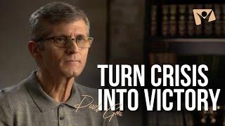 Let God Turn a Crisis into a Victory | Pastor Pavel Goia