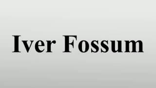 Iver Fossum