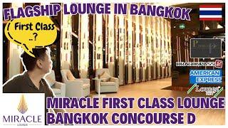  Priority Pass Flagship Miracle First Class Lounge Concourse “D” Bangkok Suvarnabhumi Airport BKK