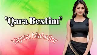 Qara Bextim - Cox Super Yigma Sevgi Mahnıları 2024#supervideo #aboneolmayiunutmayin