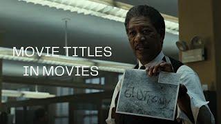 Movie Titles in Movies - Part 3