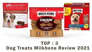 Top 3 Dog Treats Milkbone  Review 2021 || Pets Ben