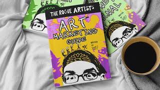 The Rogue Artist's Marketing And Money Guides